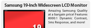 Samsung 19" Widescreen LCD Monitor - 5ms, 1000:1 Static Contrast Ratio, 8000:1 Dynamic Contrast Ratio, 1280x1024, DVI, Black