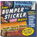 Your Bumper Sticker Maker, Jewel Case Only